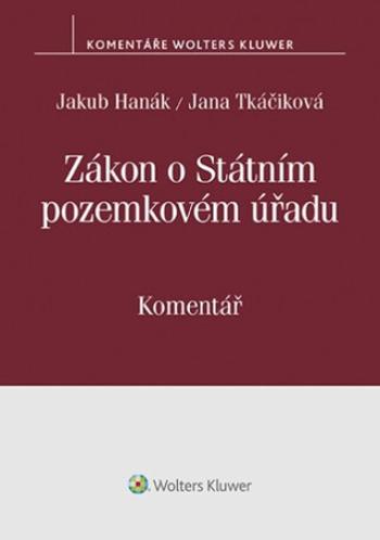 Zákon o Státním pozemkovém úřadu - Jana Tkáčiková, Jakub Hanák