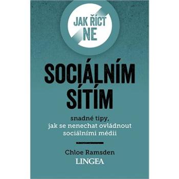 Jak říct ne sociálním sítím (978-80-750-8673-0)