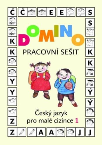 Domino Český jazyk pro malé cizince 1 - pracovní sešit - Svatava Škodová