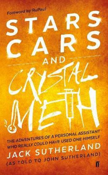 Stars, Cars and Crystal Meth