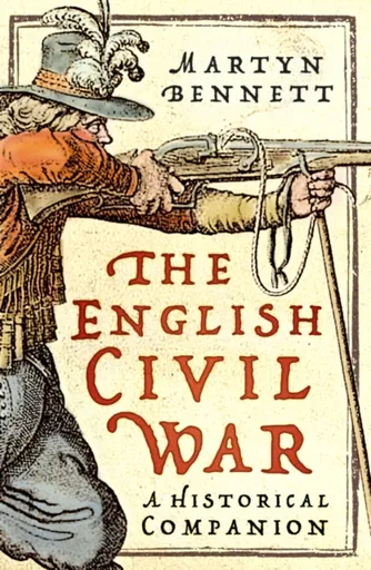 The English Civil War - Martyn Bennett