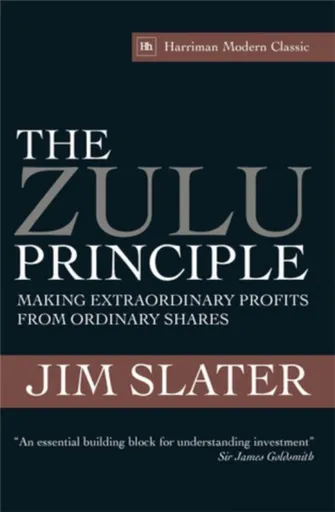 The Zulu Principle - Jim Slater