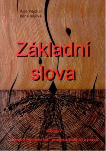 Základní slova - Aleš Pejchal, Irena Válová