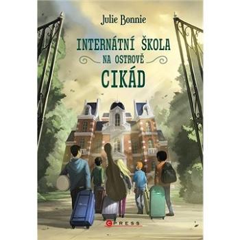 Internátní škola na Ostrově cikád (978-80-264-3345-3)