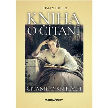 Kniha o čítaní - čítanie o knihách (978-80-569-0849-5)