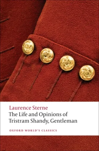The Life and Opinions of Tristram Shandy, Gentleman - Laurence Sterne