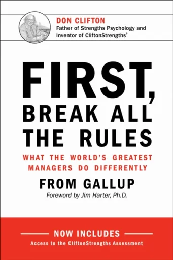 First, Break All the Rules - Gallup