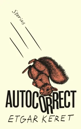 Autocorrect - Etgar Keret