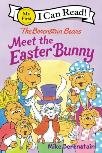 Berenstain Bears Meet the Easter Bunny - Mike Berenstain