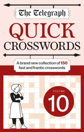 The Telegraph Quick Crossword 10 - Telegraph Media Group Ltd