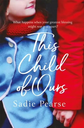 This Child of Ours - Sadie Pearse