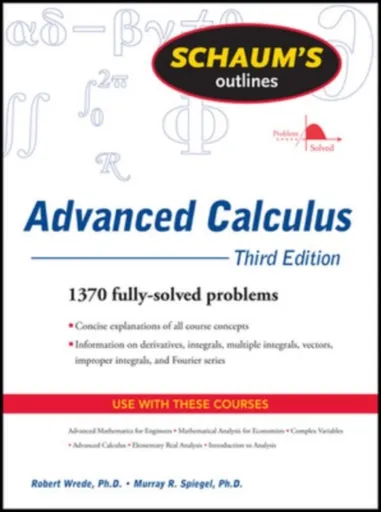 Schaum's Outline of Advanced Calculus, Third Edition - Murray Spiegel, Robert Wrede