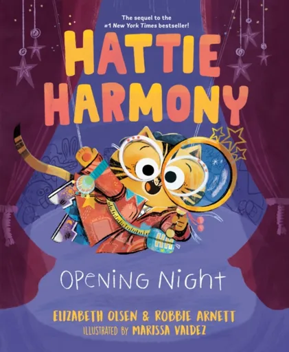 Hattie Harmony: Opening Night - Elizabeth Olsen, Robbie Arnett