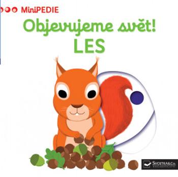 MiniPEDIE Objevujeme svět! Les