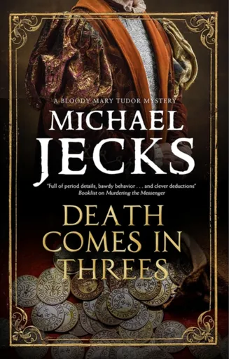 Death Comes in Threes - Michael Jecks