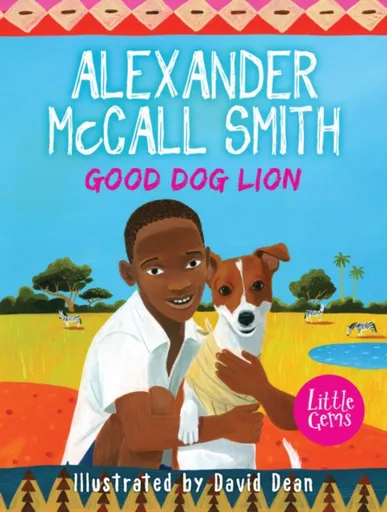 Good Dog Lion - Alexander McCall Smith