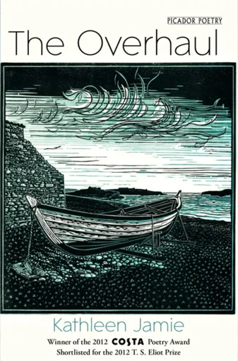 The Overhaul - Kathleen Jamie