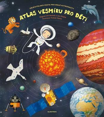 Atlas vesmíru pro děti (Defekt) - Jiří Dušek, Jan Píšala