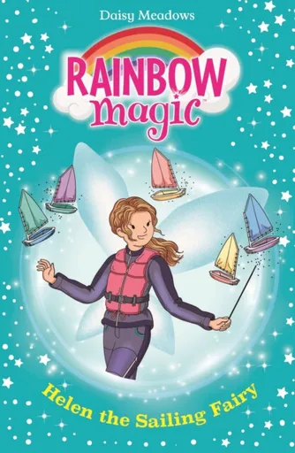 Rainbow Magic: Helen the Sailing Fairy - Daisy Meadows