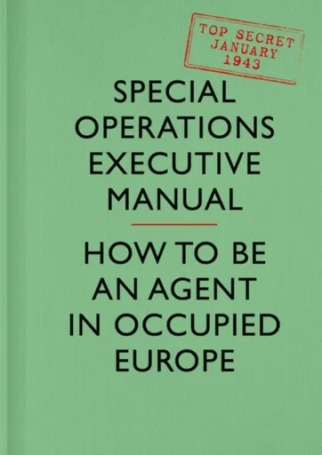 SOE Manual - Special Operations Executive
