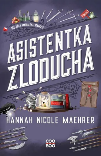 Asistentka Zloducha - Hannah Nicole Maehrer