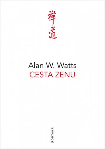 Cesta zenu - Alan Watts
