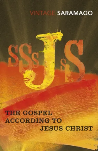 The Gospel According to Jesus Christ - Jose Saramago