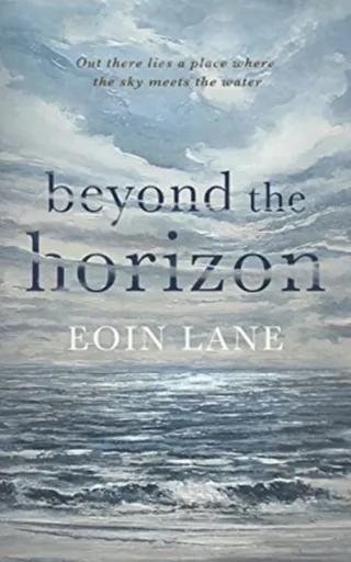 Beyond the Horizon - Eoin Lane
