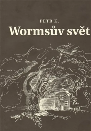 Wormsův svět - Petr Koťátko, Eva Koťátková