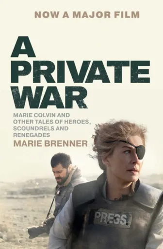A Private War - Marie Brenner