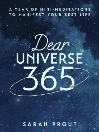 Dear Universe 365 - Sarah Proutová