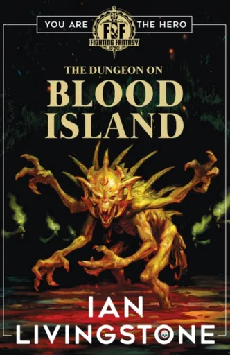 The Dungeon on Blood Island - Ian Livingstone