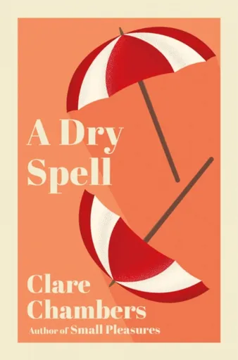 A Dry Spell - Chambers Clare