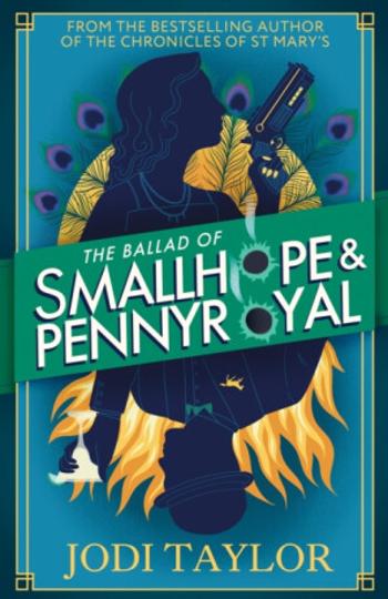 The Ballad of Smallhope and Pennyroyal - Jodi Taylor