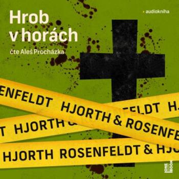 Hrob v horách - Michael Hjorth, Hans Rosenfeldt - audiokniha