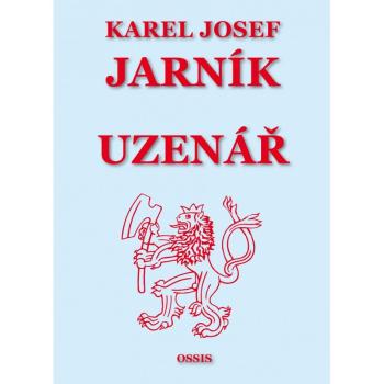 Jarník Karel Josef: Uzenář Nakladatelství OSSIS