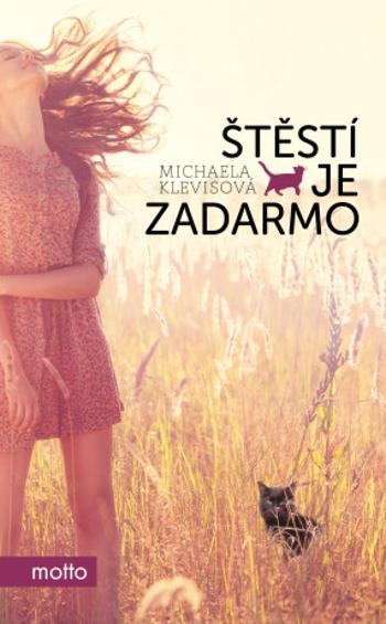 Štěstí je zadarmo - Michaela Klevisová