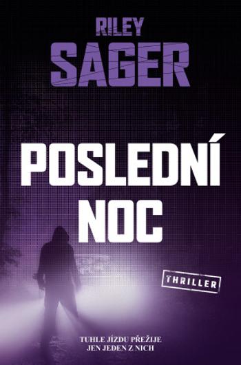 Poslední noc - Riley Sager