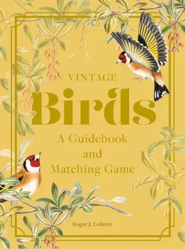Vintage Birds - Roger J. Lederer