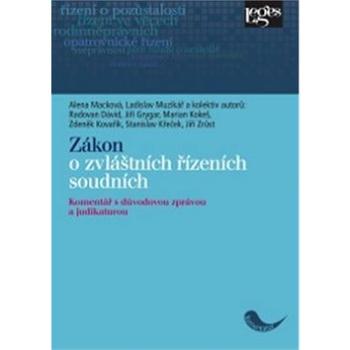 Zákon o zvláštních řízeních soudních: Komentář s důvodovou zprávou a judikaturou (978-80-7502-122-9)