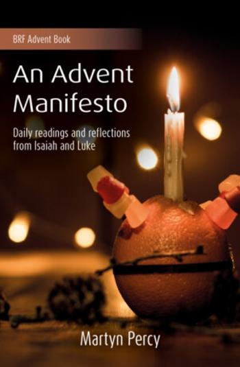 An Advent Manifesto - Martyn Percy