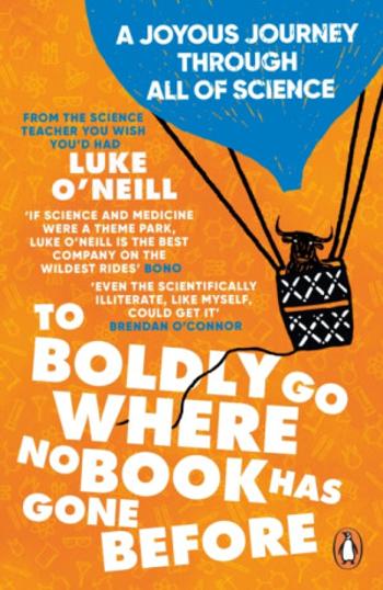 To Boldly Go Where No Book Has Gone Before - Luke O'Neill