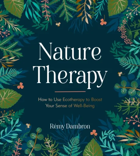 Nature Therapy - Remy Dambron
