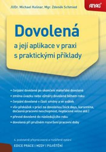 Dovolená a její aplikace v praxi s praktickými příklady - Mgr. Zdeněk Schmied, Michael Košnar