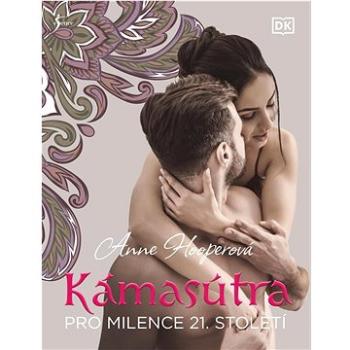 Kámasútra: pro milence 21. století (978-80-242-8345-6)