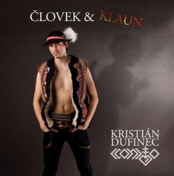 Kristián Dufinec & Iconito, Človek & Klaun, CD