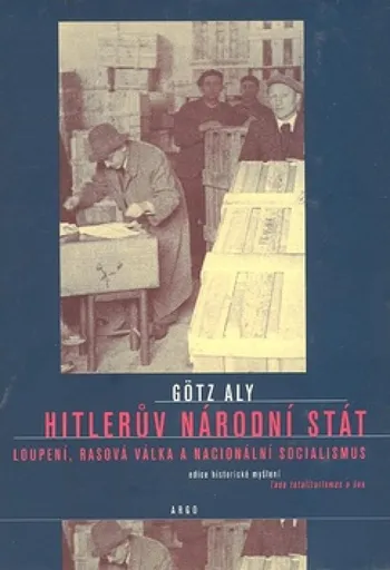 Hitlerův národní stát - Götz Aly