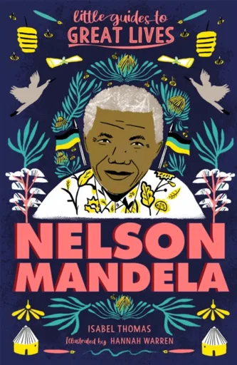 Little Guides to Great Lives: Nelson Mandela - Isabel Thomas
