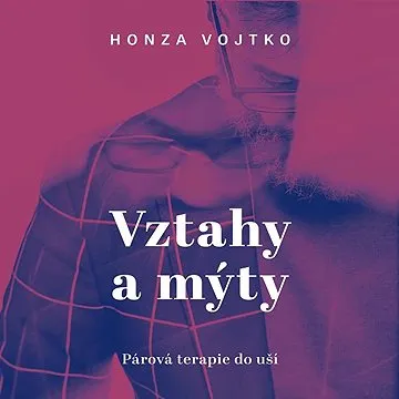 Vztahy a mýty ()