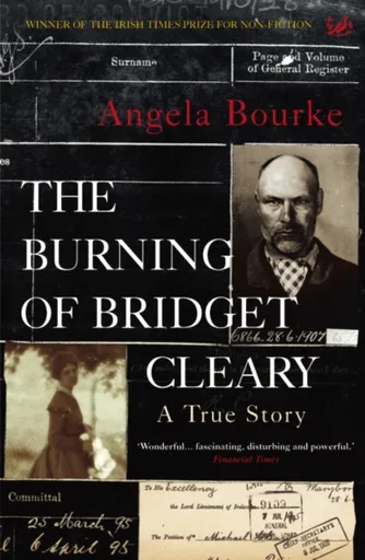 The Burning Of Bridget Cleary - Angela Bourke